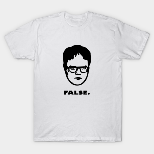 Dwight T-Shirt - False by mscarlett